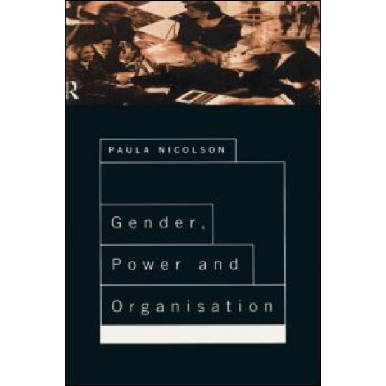 Gender, Power and Organization Gender, Power and Organization