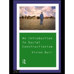 Social Constructionism Social Constructionism