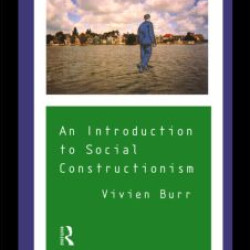 Social Constructionism Social Constructionism