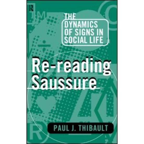 Re-reading Saussure Re-reading Saussure