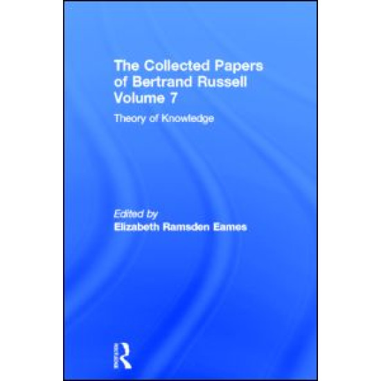 The Collected Papers of Bertrand Russell, Volume 7