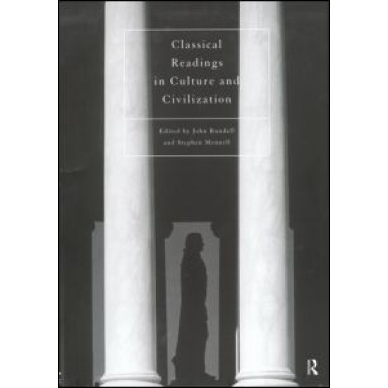 Classical Readings on Culture and Civilization