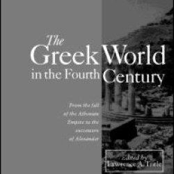 The Greek World in the Fourth Century