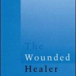 The Wounded Healer The Wounded Healer