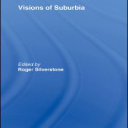 Visions of Suburbia Visions of Suburbia