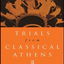 Trials from Classical Athens Trials from Classical Athens