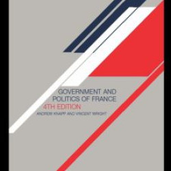 The Government and Politics of France The Government and Politics of France
