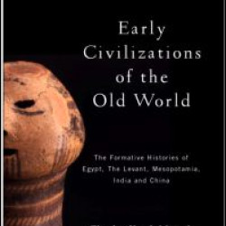 Early Civilizations of the Old World