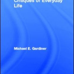 Critiques of Everyday Life