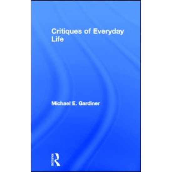 Critiques of Everyday Life