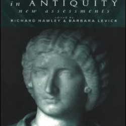 Women in Antiquity: New Assessments Women in Antiquity: New Assessments
