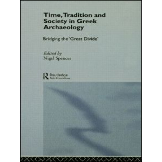 Time, Tradition and Society in Greek Archaeology