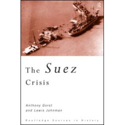 The Suez Crisis The Suez Crisis