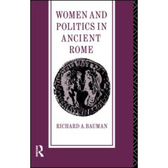 Women and Politics in Ancient Rome