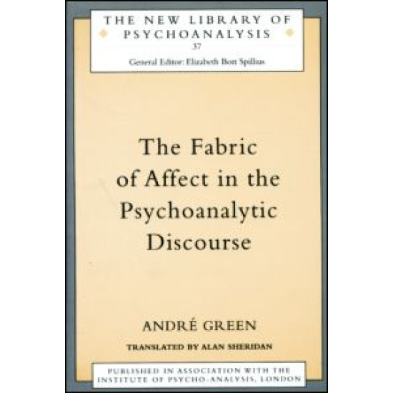 The Fabric of Affect in the Psychoanalytic Discourse