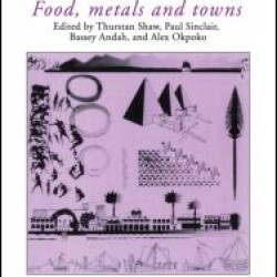 The Archaeology of Africa The Archaeology of Africa