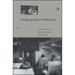 Thinking About Exhibitions Thinking About Exhibitions