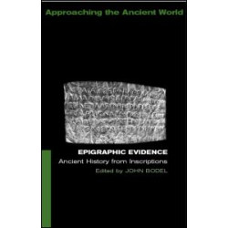 Epigraphic Evidence Epigraphic Evidence