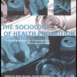 The Sociology of Health Promotion