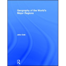Geography of the World's Major Regions Geography of the World's Major Regions