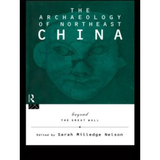 The Archaeology of Northeast China