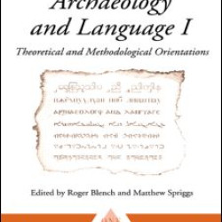 Archaeology and Language I Archaeology and Language I