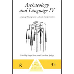 Archaeology and Language IV Archaeology and Language IV