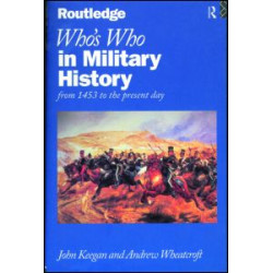 Who's Who in Military History Who's Who in Military History