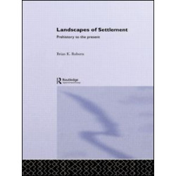 Landscapes of Settlement Landscapes of Settlement