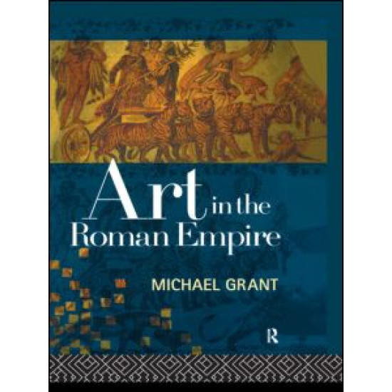 Art in the Roman Empire Art in the Roman Empire