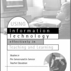 Using IT Effectively in Teaching and Learning