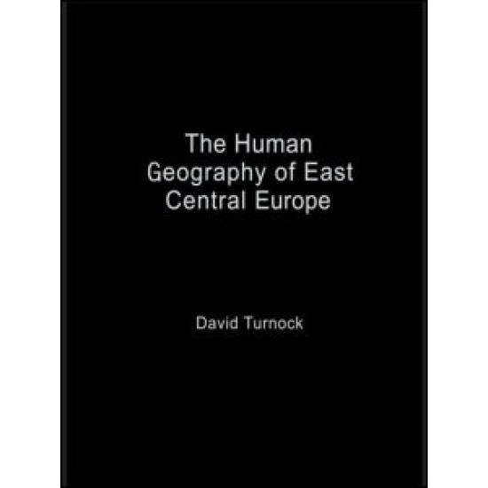 The Human Geography of East Central Europe