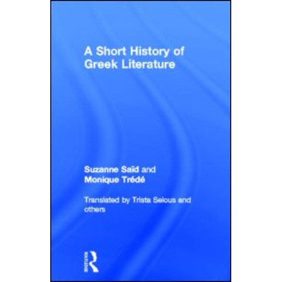 A Short History of Greek Literature A Short History of Greek Literature