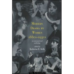 Modern Drama by Women 1880s-1930s