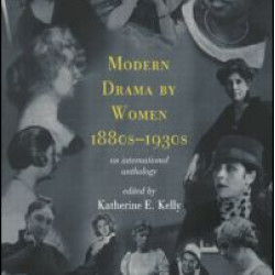 Modern Drama by Women 1880s-1930s Modern Drama by Women 1880s-1930s