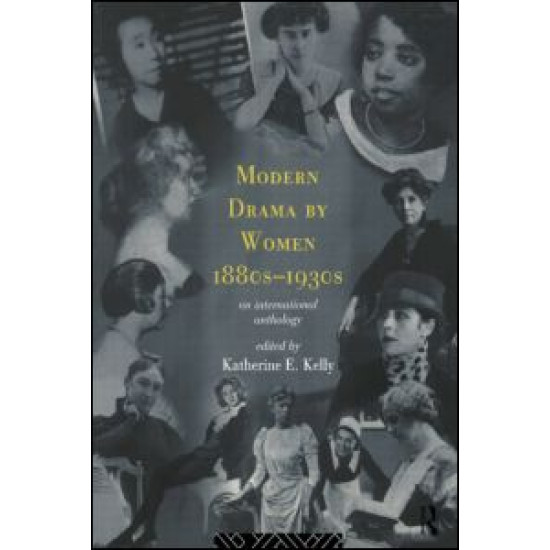 Modern Drama by Women 1880s-1930s