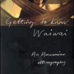 Getting to Know Waiwai Getting to Know Waiwai
