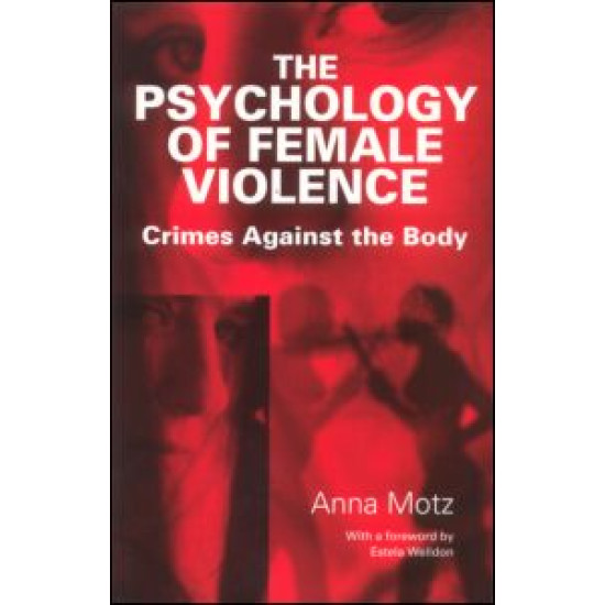 The Psychology of Female Violence