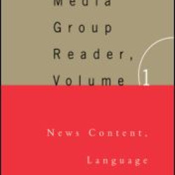 The Glasgow Media Group Reader, Vol. I The Glasgow Media Group Reader, Vol. I