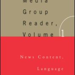 The Glasgow Media Group Reader, Vol. I The Glasgow Media Group Reader, Vol. I