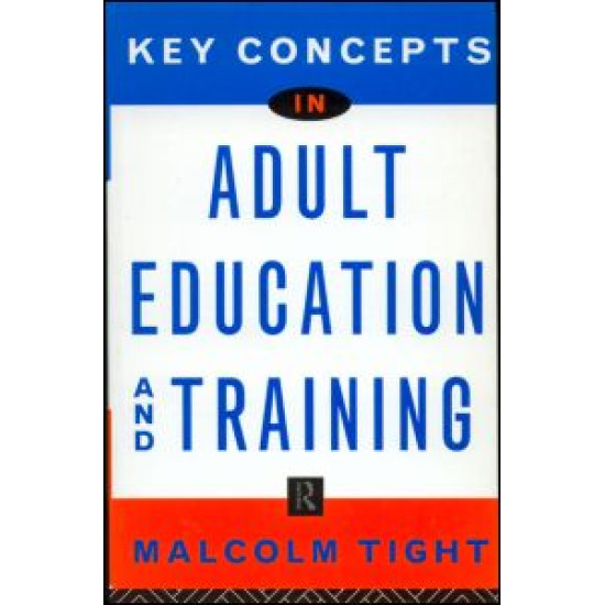 Key Concepts in Adult Education and Training