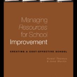 Managing Resources for School Improvement Managing Resources for School Improvement