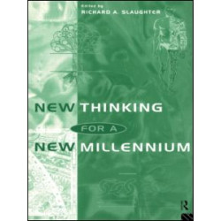New Thinking for a New Millennium