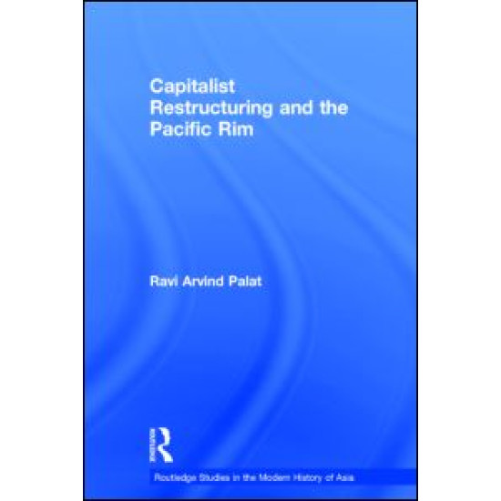 Capitalist Restructuring and the Pacific Rim