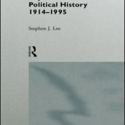 Aspects of British Political History 1914-1995
