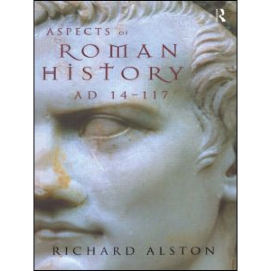 Aspects of Roman History 31 BC-AD 117