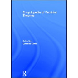 Encyclopedia of Feminist Theories Encyclopedia of Feminist Theories