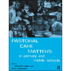 Pastoral Care Matters in Primary and Middle Schools