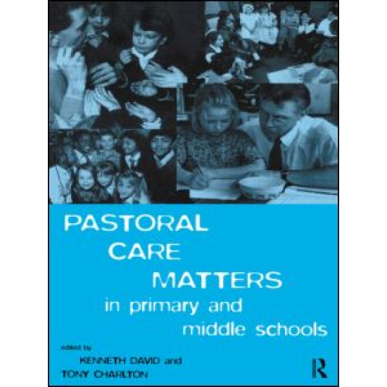 Pastoral Care Matters in Primary and Middle Schools