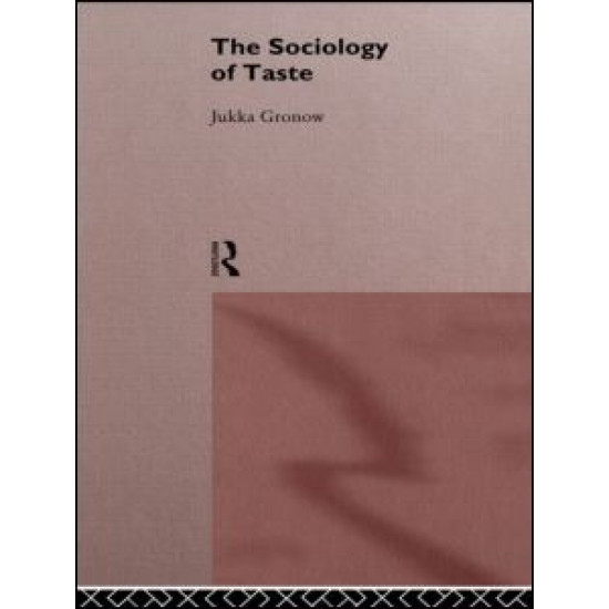 The Sociology Of Taste